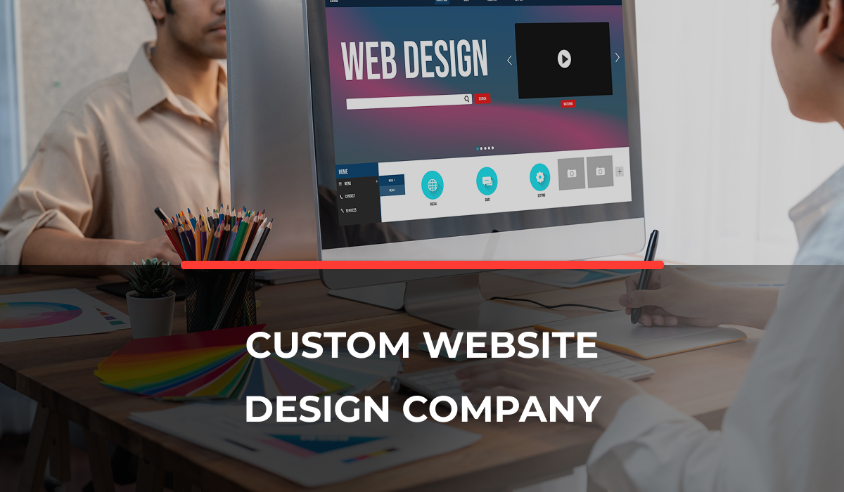 Custom Website Design Company
