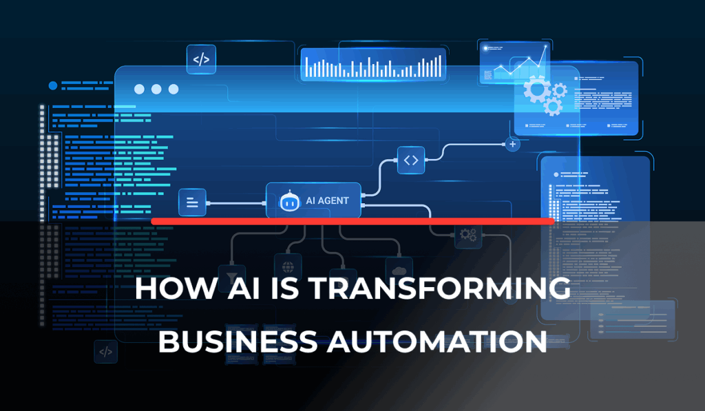 How AI Is Transforming Business Automation