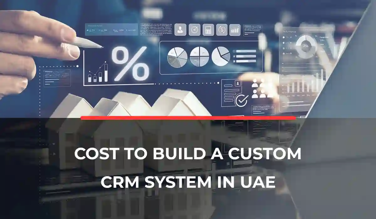 Cost to Build a Custom CRM System in the UAE | DynamoLogic Solutions