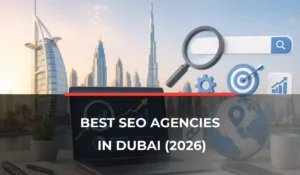 Best SEO Agencies in Dubai (2026)